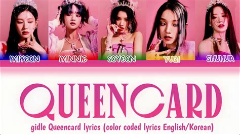 Gi Dle Queen Card Lyrics Color Coded Lyrics Englishkorean Youtube
