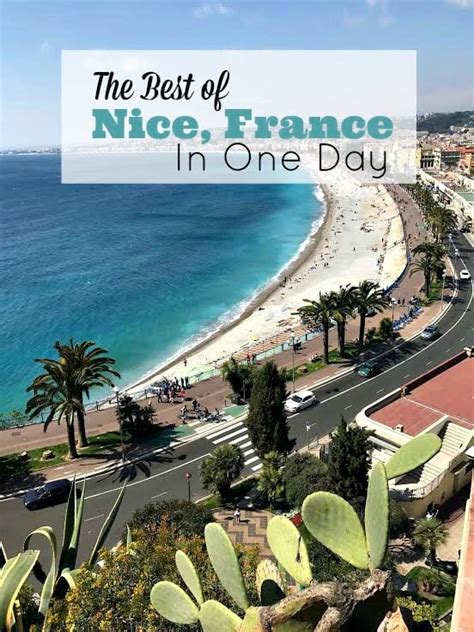 See The Best Nice France Attractions In One Day