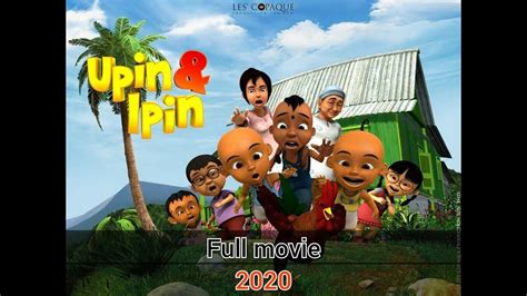 Upin And Ipin Full Movie Terbaru 2020 Youtube