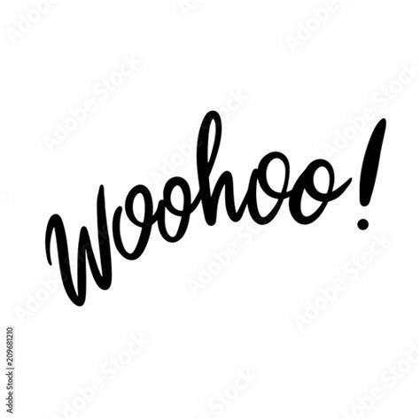 Woohoo Vector Lettering On Background Stock Image And Royalty Free
