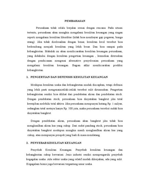 Dikatakan, bahwa pengertian pembiayaan desa adalah semua penerimaan yang perlu dibayar kembali dan/atau pengeluaran yang akan diterima kembali, baik pada tahun anggaran yang bersangkutan maupun pada tahun anggaran berikutnya. 220238983 Manajemen Keuangan Restrukturisasi Dan ...