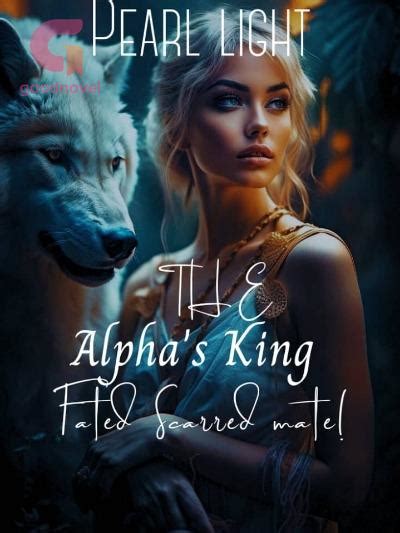 The Alpha King Fated Scarred Mate Pdf And Novel Online By Folu Pearl To