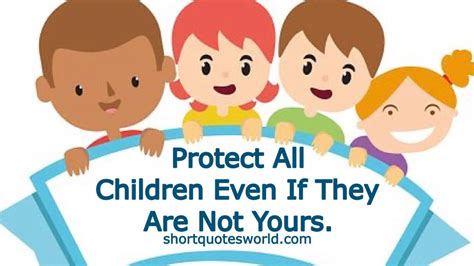 Protect All Children Even If They Are Not Yours