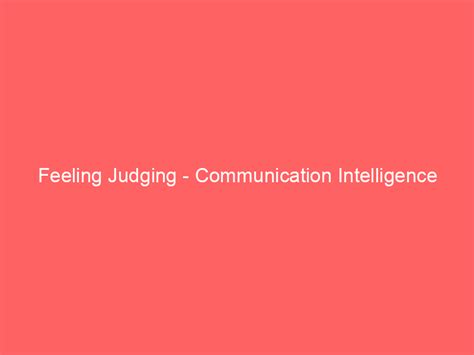 Feeling Judging Communication Intelligence Personalitopia Erik Thor