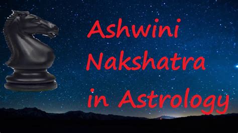 अश्विनी नक्षत्र में जन्मे व्यक्ति का भविष्यफल Ashwini Nakshatra Hindi