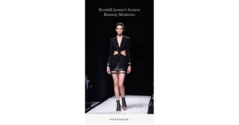 Kendall Jenner Sexiest Runway Moments Popsugar Fashion Photo 23