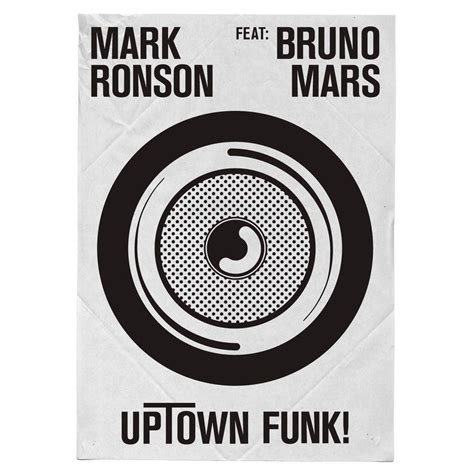 Mark Ronson Uptown Funk Ft Bruno Mars Single By