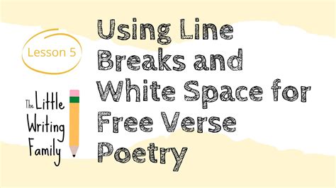 Free Verse Poetry Writing Lesson Using Line Breaks And White Space