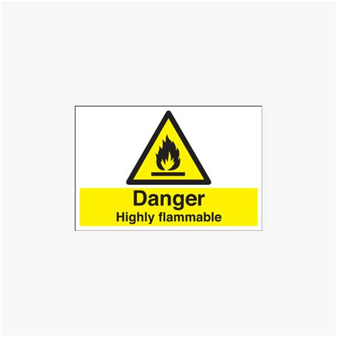Danger Highly Flammable Plastic X Mm Signs Safety Sign Uk