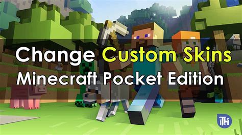 How To Change Custom Skins In Minecraft Pocket Edition