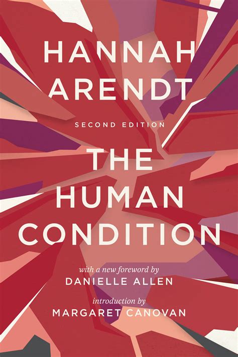 The Human Condition Second Edition Arendt Canovan Allen