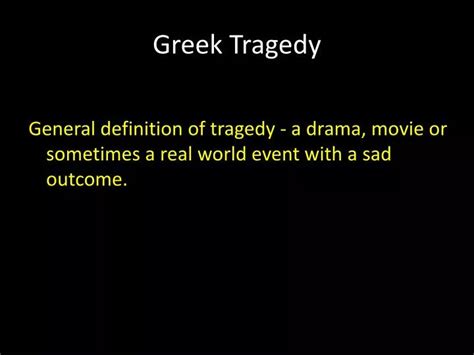 Ppt Greek Tragedy Powerpoint Presentation Free Download Id2794164