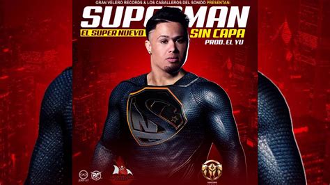 El Super Nuevo Superman Sin Capa Official Audio Youtube