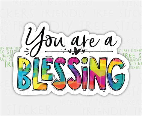 You Are A Blessing Sticker Blessing Sticker Gratitude Etsy