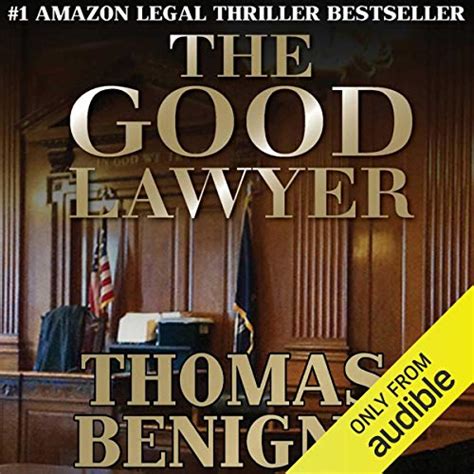 the good lawyer by thomas benigno audiobook au
