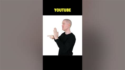 Asl How To Sign Youtube American Sign Language Youtube