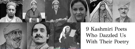 9 Kashmiri Poets Who Dazzled Us With Their Poetry The Curious Reader
