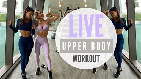 Sculpt Upper Body Live Workout 17 28 Youtube