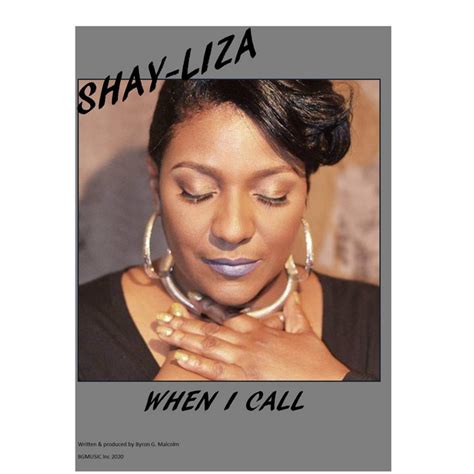 When I Call Song By Shay Liza Spotify