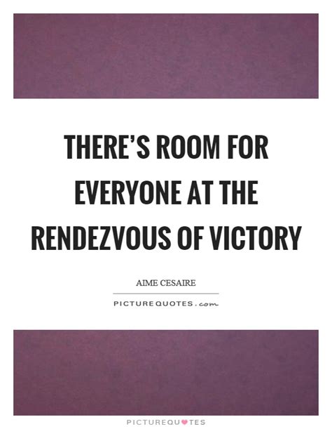 Rendezvous Quotes Rendezvous Sayings Rendezvous Picture Quotes