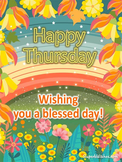 Happy Thursday Images Wishing You A Blessed Day Superbwishes