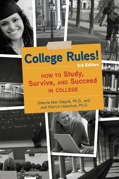 College Rules Rd Edition How To Study Survive And Succeed In