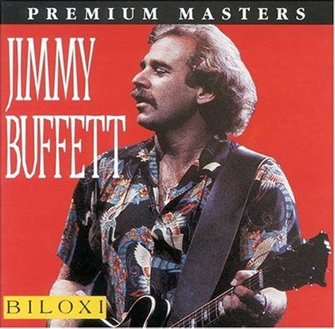 Jimmy Buffett Jimmy Buffett Album Art Biloxi