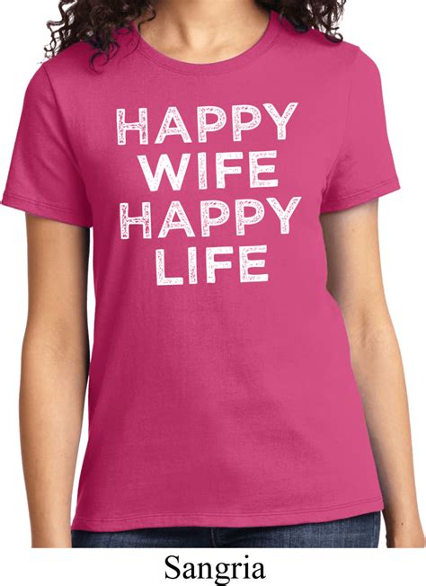 Ladies Funny Shirt Happy Wife Happy Life Tee T Shirt Happy Wife Happy Life Ladies Funny Shirts