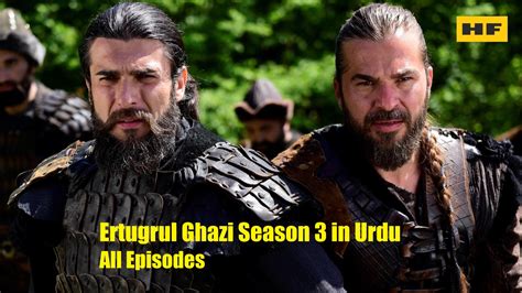 Ertugrul Ghazi Season 3 All Episodes in URDU Watch online and Download 