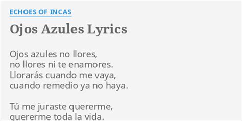 Ojos Azules Lyrics By Echoes Of Incas Ojos Azules No Llores