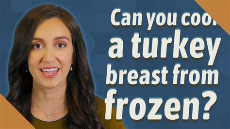 can you cook a turkey breast from frozen youtube