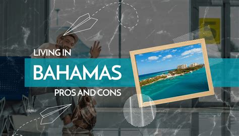 Living In Bahamas Pros And Cons