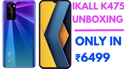 I Kall K475 Mobile Phone Unboxing Review Best Low Price Mobile