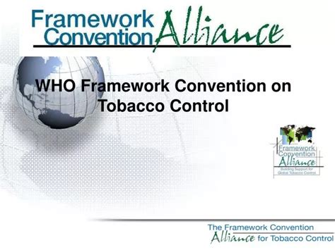 Ppt Who Framework Convention On Tobacco Control Powerpoint Presentation Id 4860855