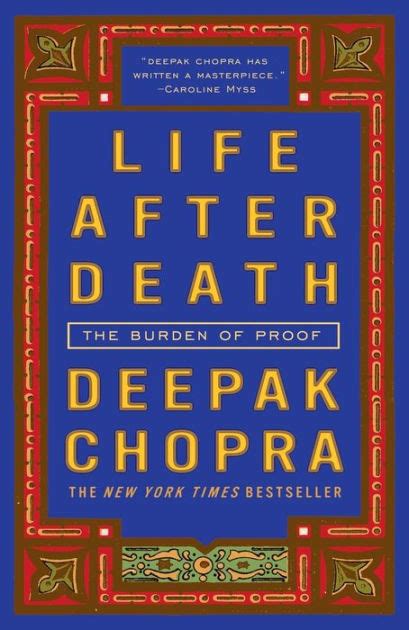 Life After Death The Burden Of Proof By Deepak Chopra Paperback