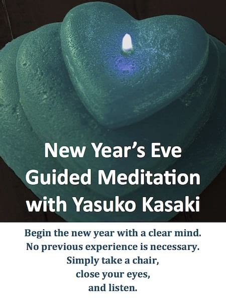 Free New Years Eve Guided Meditation With Yasuko Crs Center For