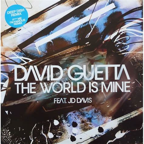 The World Is Mine David Guetta Jd Davis Mp3 Buy Full Tracklist