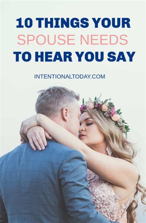 10 Things Your Spouse Needs To Hear You Say Because Words Matter