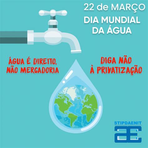 22 De MarÇo Dia Mundial Da Água Sindagua Rj