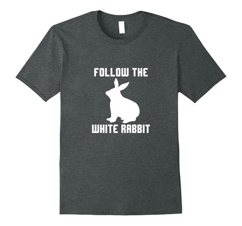 Follow The White Rabbit T Shirt For Men Women And Youth 4lvs