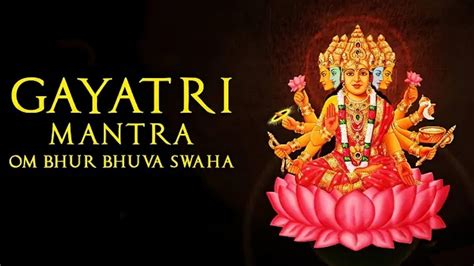 Gayatri Mantra Most Powerful Mantra Of Gayatri Devi Om Bhur Bhuva My