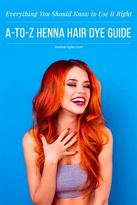 Your Invaluable Henna Hair Dye Guide Essential Tips And Faq