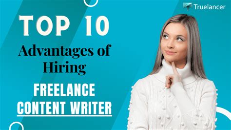 10 Advantages Of Hiring A Freelance Content Writer Truelancer
