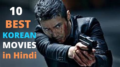 Top 10 Korean Movies in Hindi Dubbed | Best Korean Movies of All Time