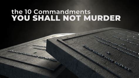 The Ten Commandments You Shall Not Murder Youtube
