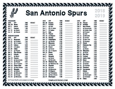 Apart from the new playing style, not much of the spurs roster is new since the spurs entered free agency with very little flexibility to upgrade. Printable 2018-2019 San Antonio Spurs Schedule