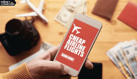 8 Ways To Get Cheap Airline Tickets For Your Next Flight Moneyconnexion