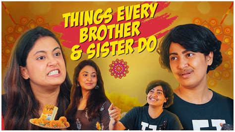 Things Every Brother Sister Do Part 3 Raksha Bandhan Special Youtube