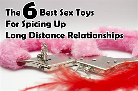 Survive Ldrthe Six Best Sex Toys For Spicing Up Long Distance Relationships