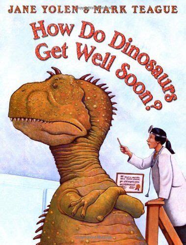 How Do Dinosaurs Get Well Soon Paperback Jane Yolen For Sale Online Ebay